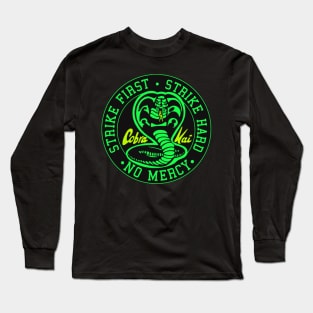 Cobra Kai No Mercy Strike Hard Gift Long Sleeve T-Shirt